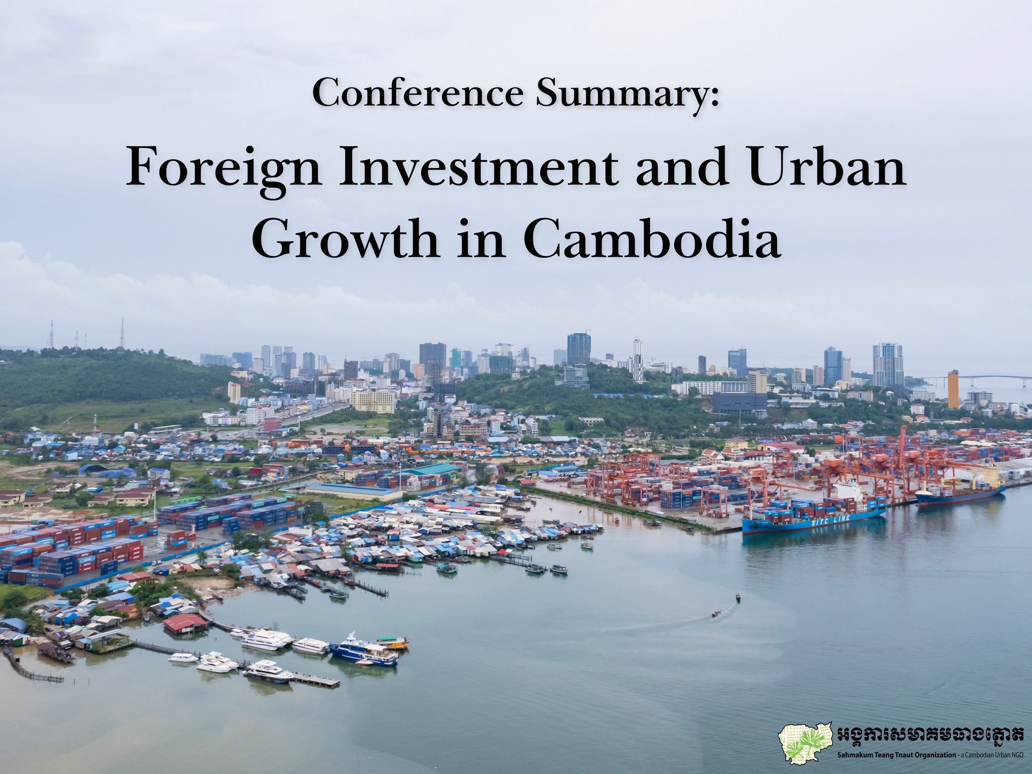 Conference Summary: Foreign Investment and Urban Growth in Cambodia